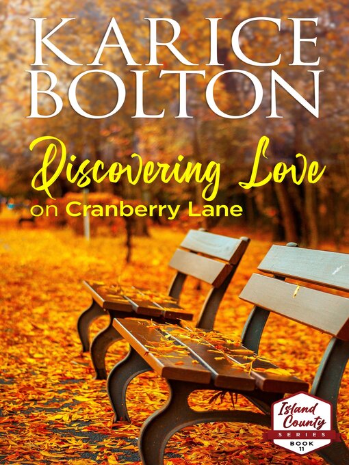 Title details for Discovering Love on Cranberry Lane by Karice Bolton - Available
